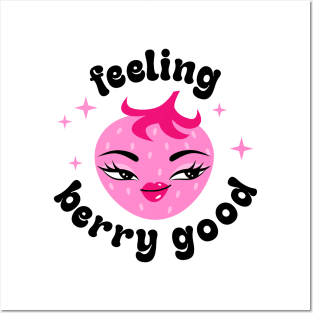 Feeling berry good Posters and Art